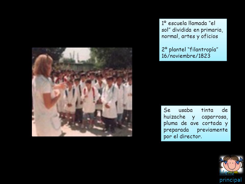 1º escuela llamada el sol dividida en primaria, normal, artes y oficios