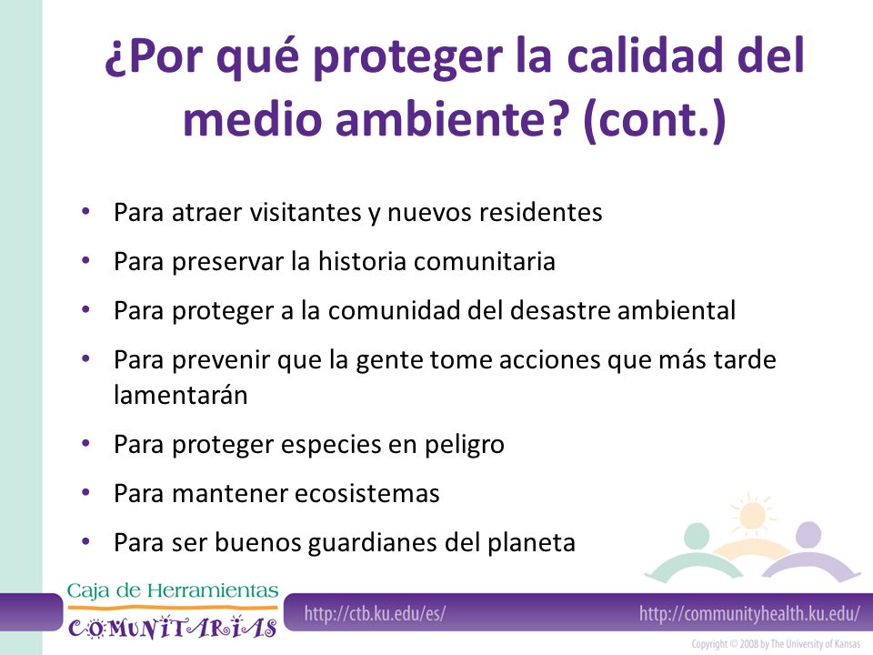 ¿Por qué proteger la calidad del medio ambiente (cont.)