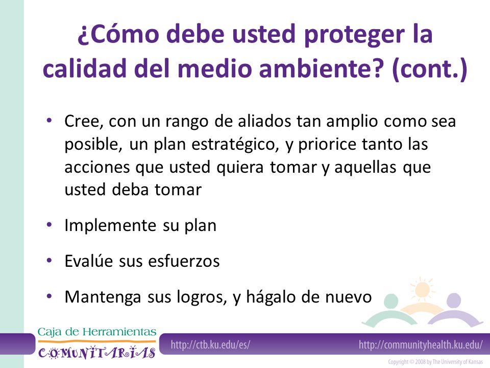 ¿Cómo debe usted proteger la calidad del medio ambiente (cont.)