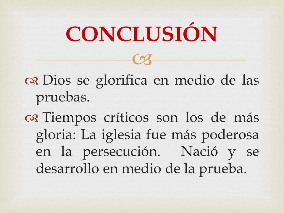 CONCLUSIÓN Dios se glorifica en medio de las pruebas.