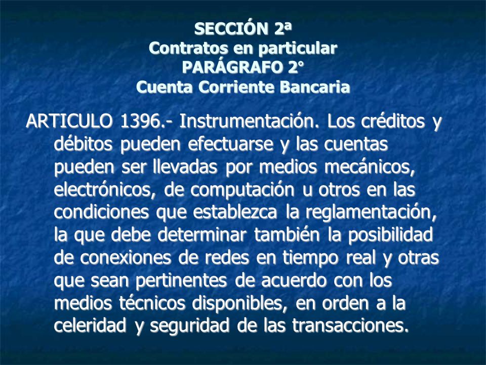 SECCIÓN 2ª Contratos en particular PARÁGRAFO 2° Cuenta Corriente Bancaria
