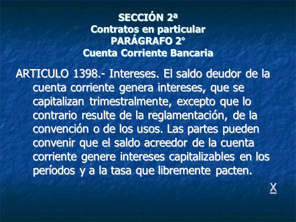 SECCIÓN 2ª Contratos en particular PARÁGRAFO 2° Cuenta Corriente Bancaria