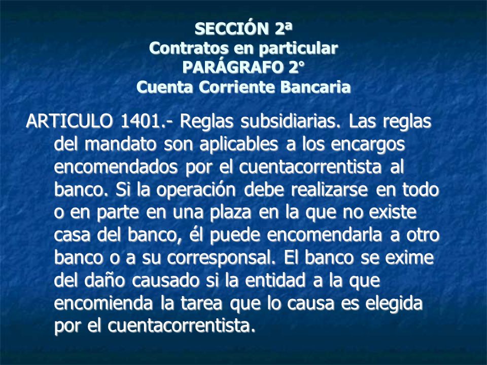 SECCIÓN 2ª Contratos en particular PARÁGRAFO 2° Cuenta Corriente Bancaria