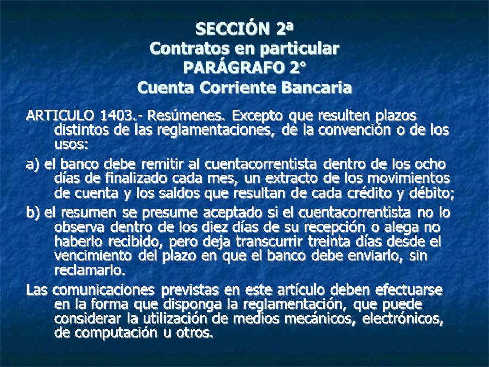 SECCIÓN 2ª Contratos en particular PARÁGRAFO 2° Cuenta Corriente Bancaria
