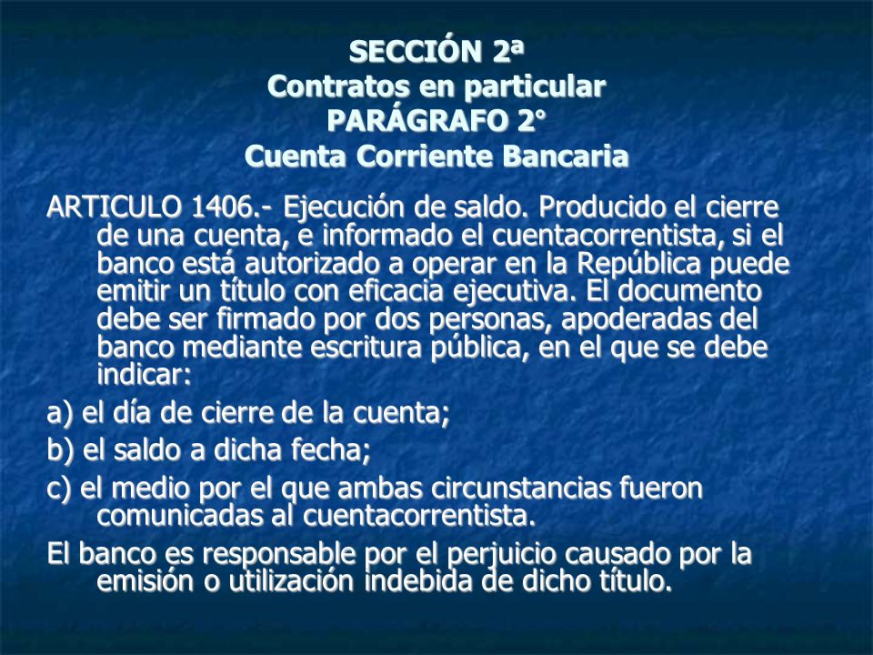 SECCIÓN 2ª Contratos en particular PARÁGRAFO 2° Cuenta Corriente Bancaria