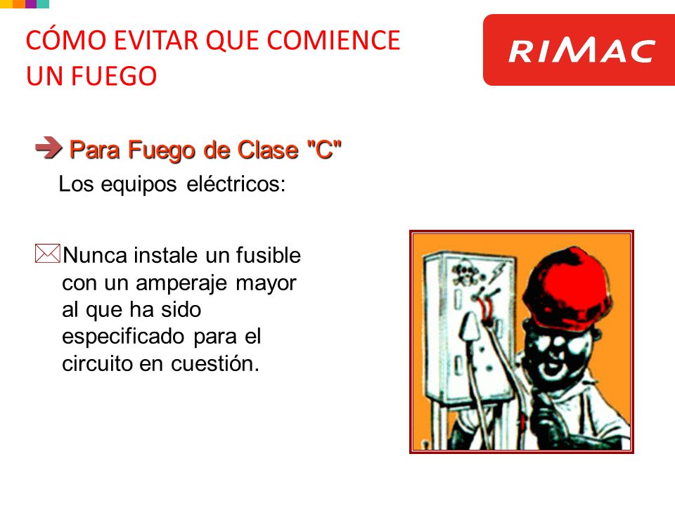 CÓMO EVITAR QUE COMIENCE UN FUEGO