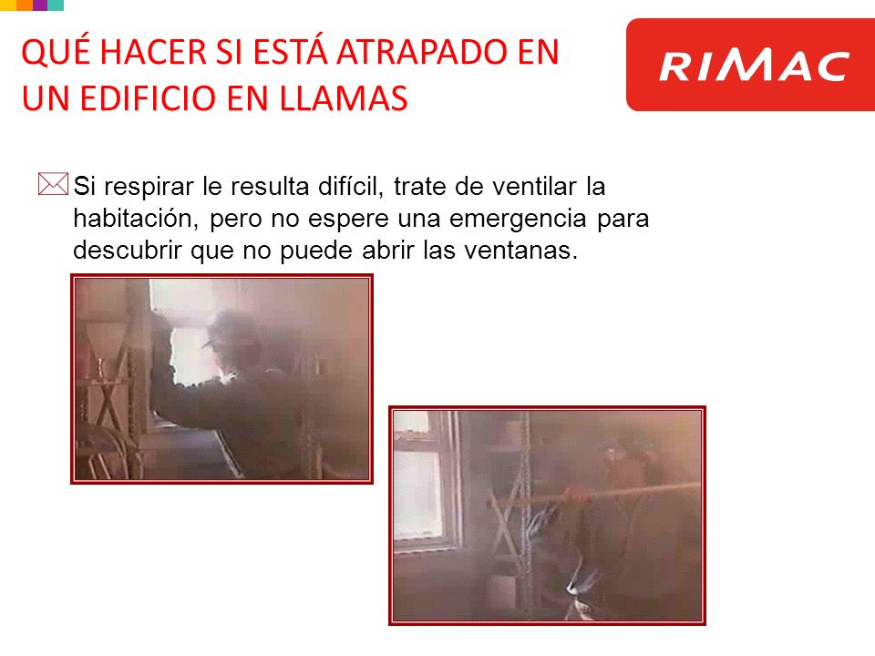 QUÉ HACER SI ESTÁ ATRAPADO EN UN EDIFICIO EN LLAMAS