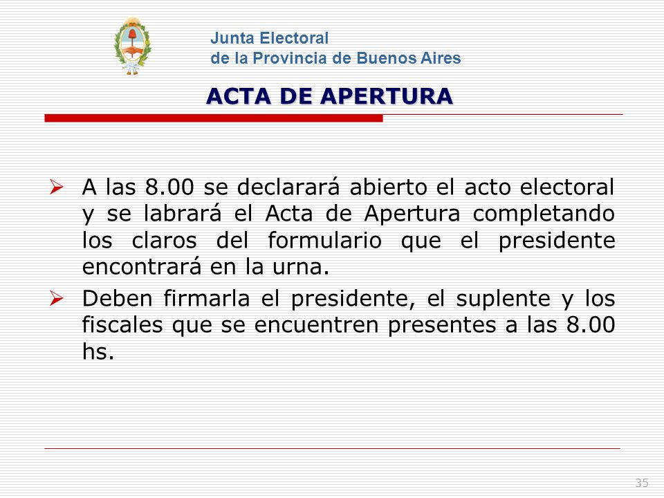 Junta Electoral de la Provincia de Buenos Aires. ACTA DE APERTURA.