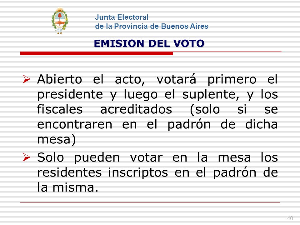 Junta Electoral de la Provincia de Buenos Aires. EMISION DEL VOTO.