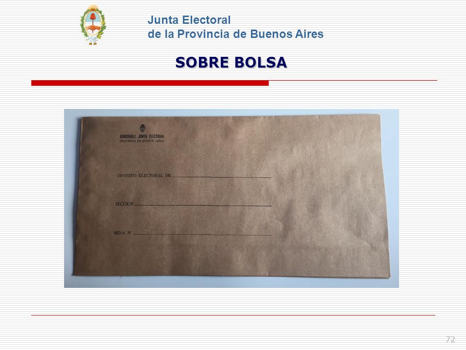 Junta Electoral de la Provincia de Buenos Aires SOBRE BOLSA 72