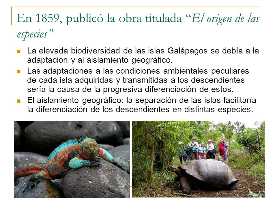 En 1859, publicó la obra titulada El origen de las especies