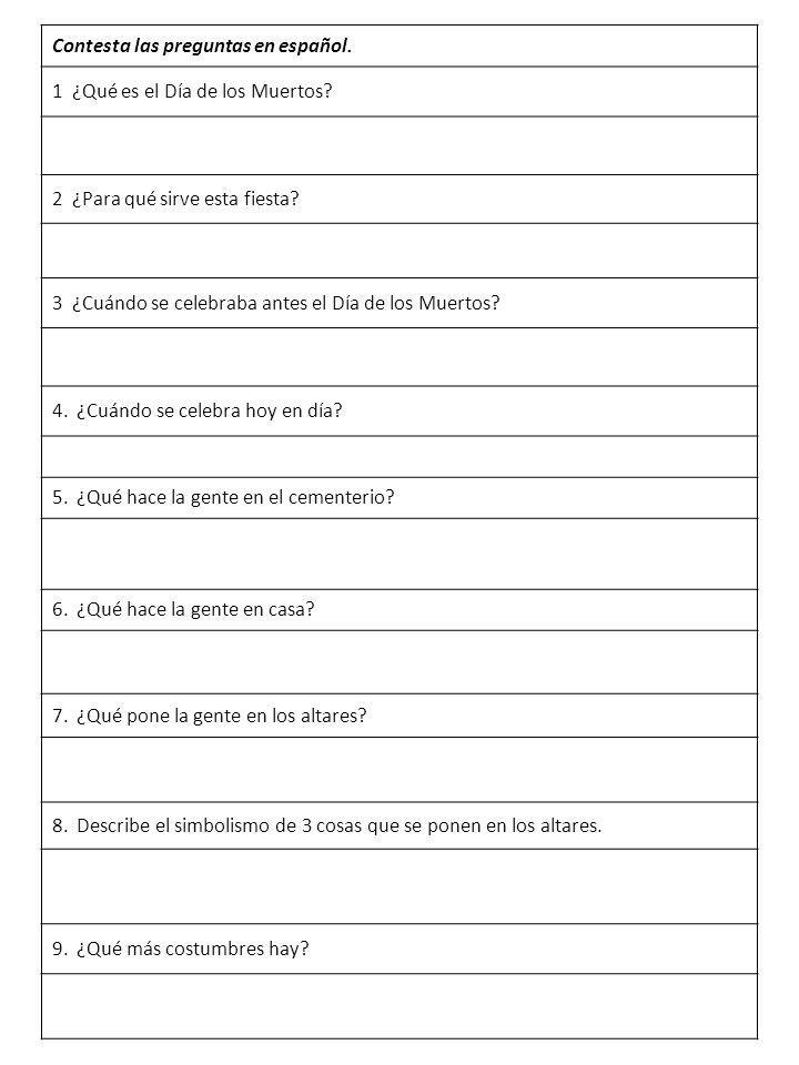 Contesta las preguntas en español.