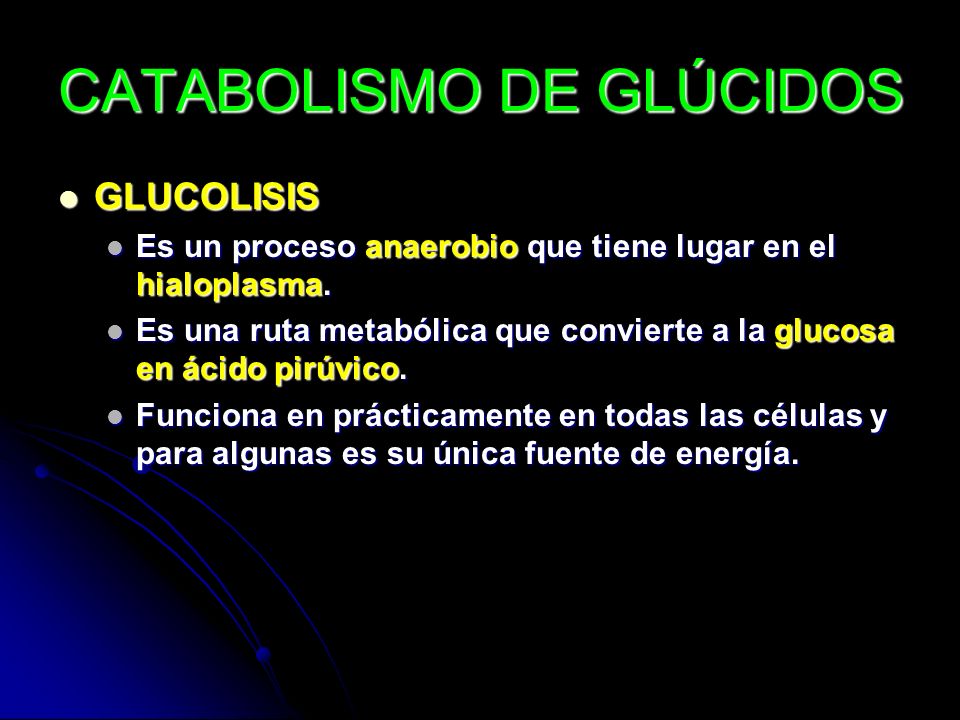 CATABOLISMO DE GLÚCIDOS