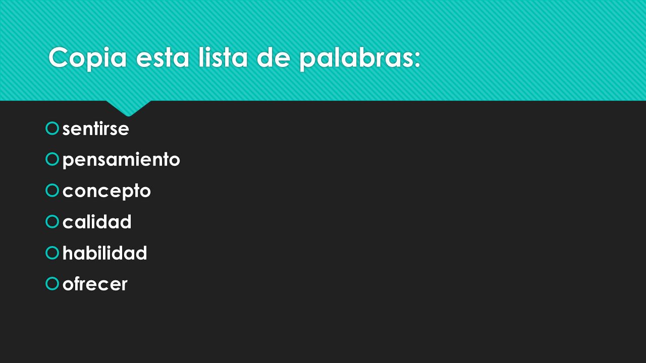 Copia esta lista de palabras: