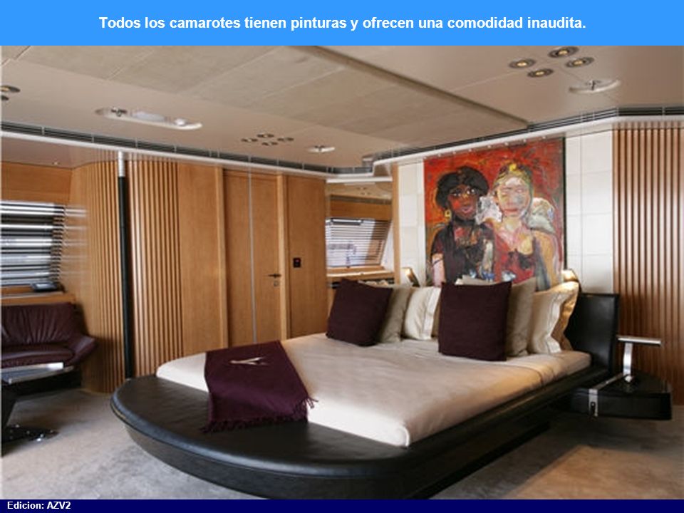 Todos los camarotes tienen pinturas y ofrecen una comodidad inaudita.