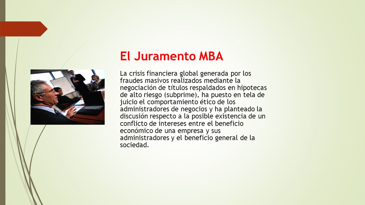 El Juramento MBA La crisis financiera global generada por los