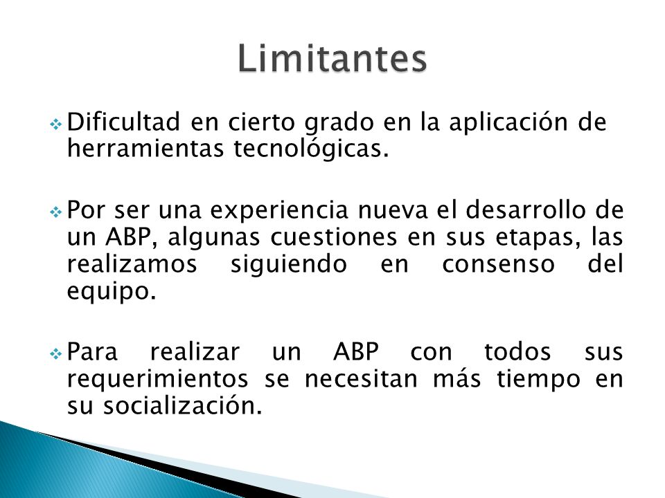 Limitantes Dificultad en cierto grado en la aplicación de herramientas tecnológicas.