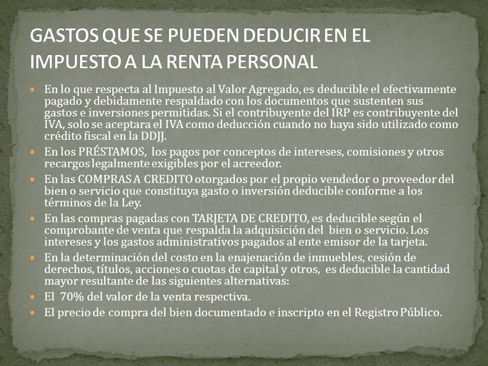 GASTOS QUE SE PUEDEN DEDUCIR EN EL IMPUESTO A LA RENTA PERSONAL