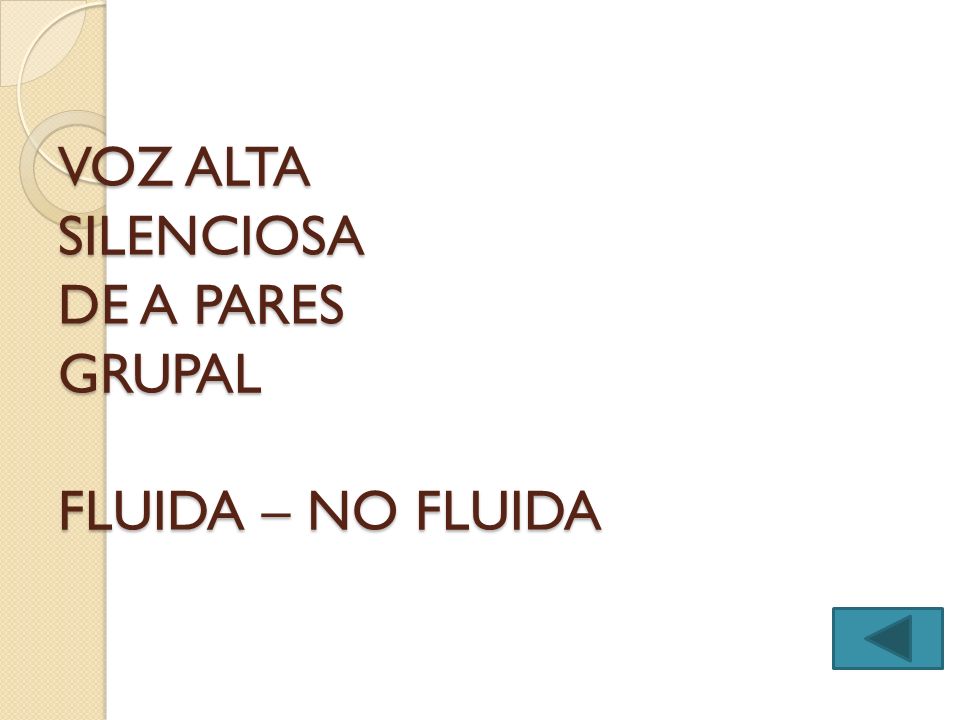 VOZ ALTA SILENCIOSA DE A PARES GRUPAL FLUIDA – NO FLUIDA