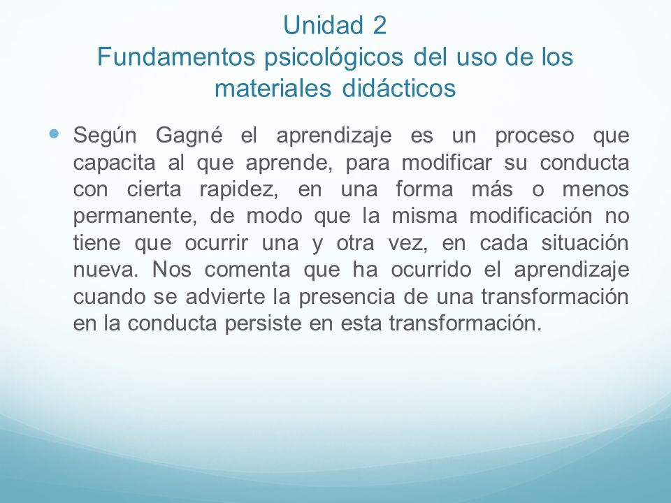 Unidad 2 Fundamentos psicológicos del uso de los materiales didácticos