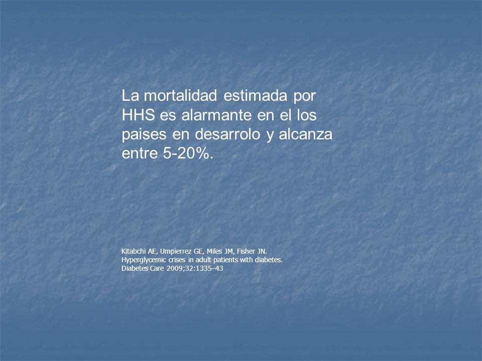 La mortalidad estimada por HHS es alarmante en el los paises en desarrolo y alcanza entre 5-20%.