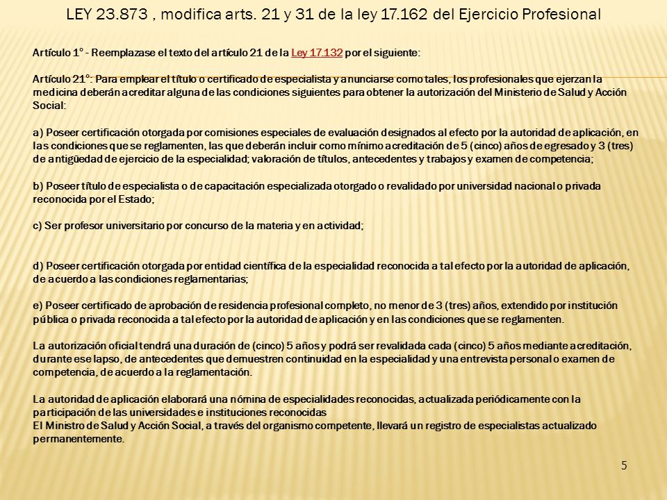 LEY , modifica arts. 21 y 31 de la ley 17