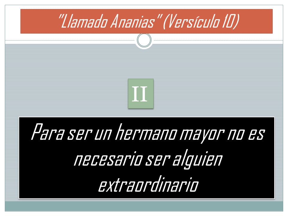 Para ser un hermano mayor no es necesario ser alguien extraordinario