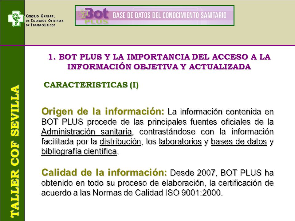 1. BOT PLUS Y LA IMPORTANCIA DEL ACCESO A LA INFORMACIÓN OBJETIVA Y ACTUALIZADA