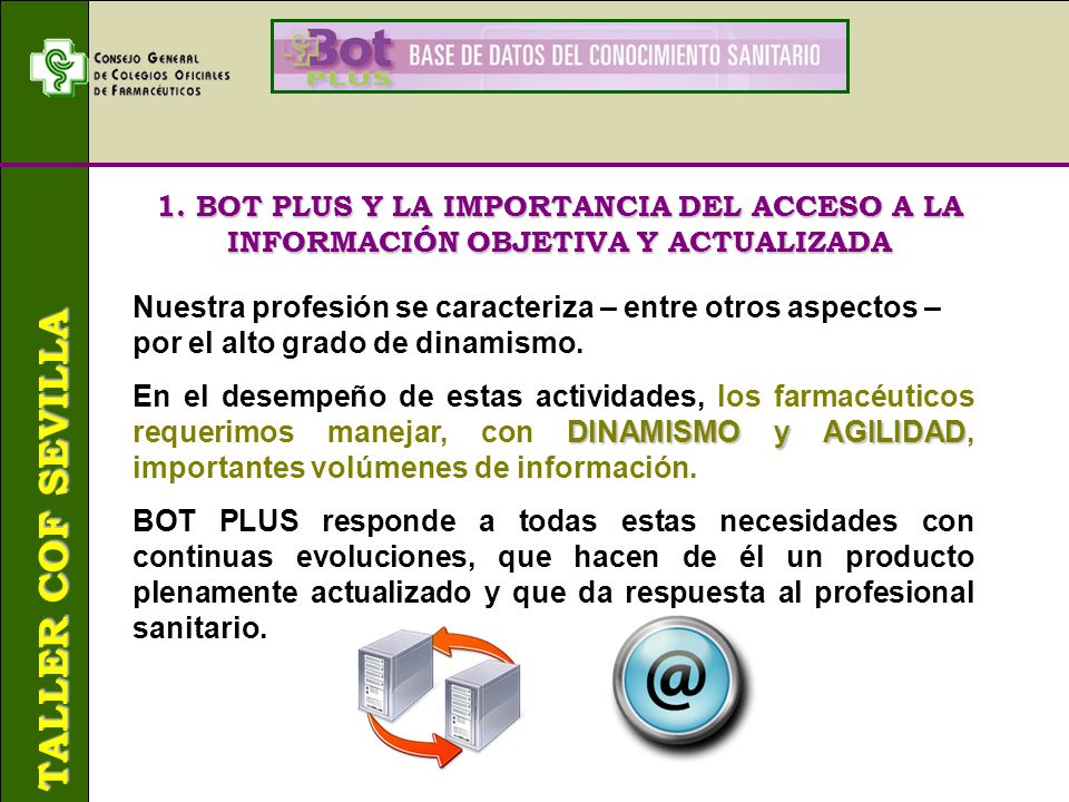 1. BOT PLUS Y LA IMPORTANCIA DEL ACCESO A LA INFORMACIÓN OBJETIVA Y ACTUALIZADA