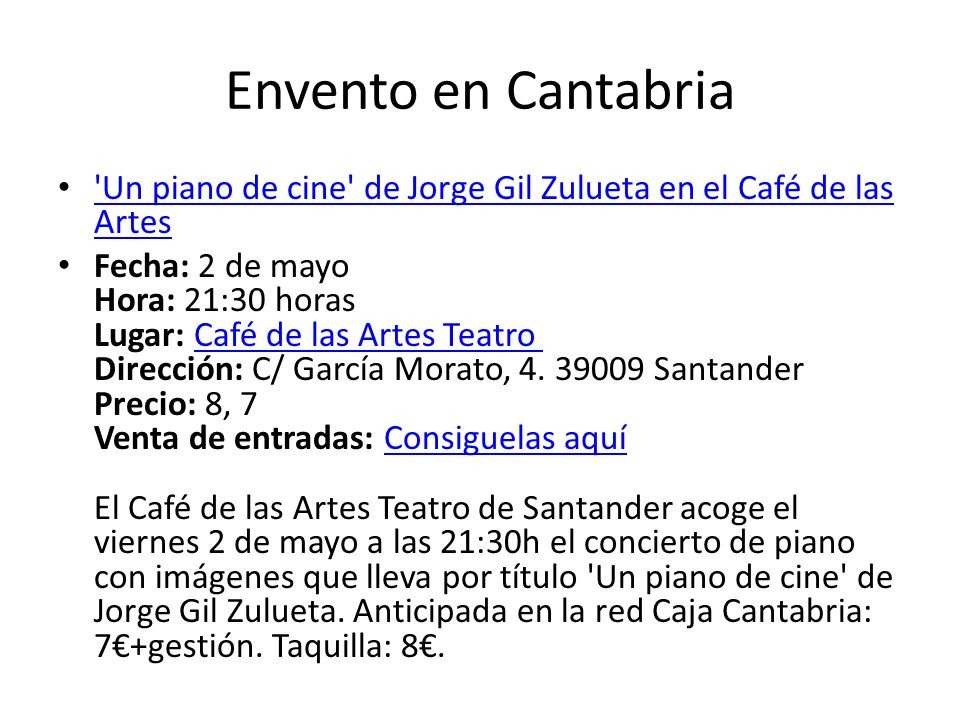 Envento en Cantabria Un piano de cine de Jorge Gil Zulueta en el Café de las Artes.