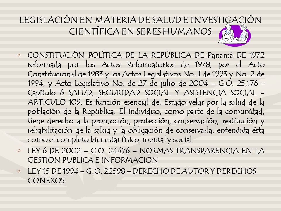 LEGISLACIÓN EN MATERIA DE SALUD E INVESTIGACIÓN CIENTÍFICA EN SERES HUMANOS