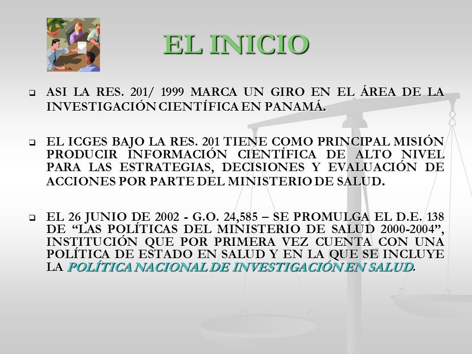 EL INICIO ASI LA RES. 201/ 1999 MARCA UN GIRO EN EL ÁREA DE LA INVESTIGACIÓN CIENTÍFICA EN PANAMÁ.