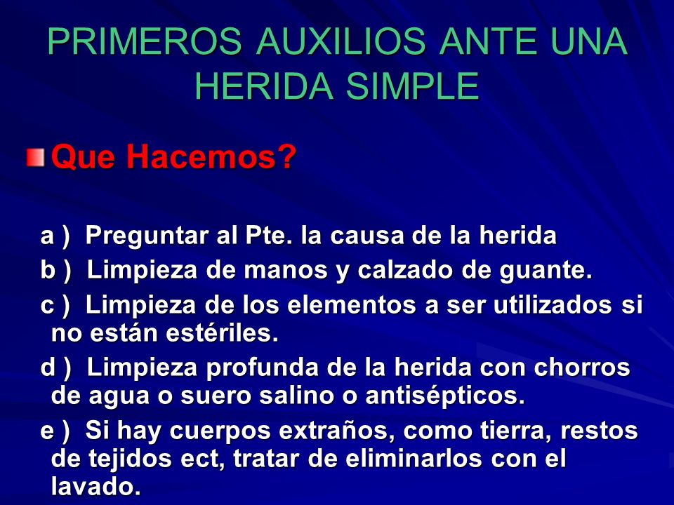 PRIMEROS AUXILIOS ANTE UNA HERIDA SIMPLE