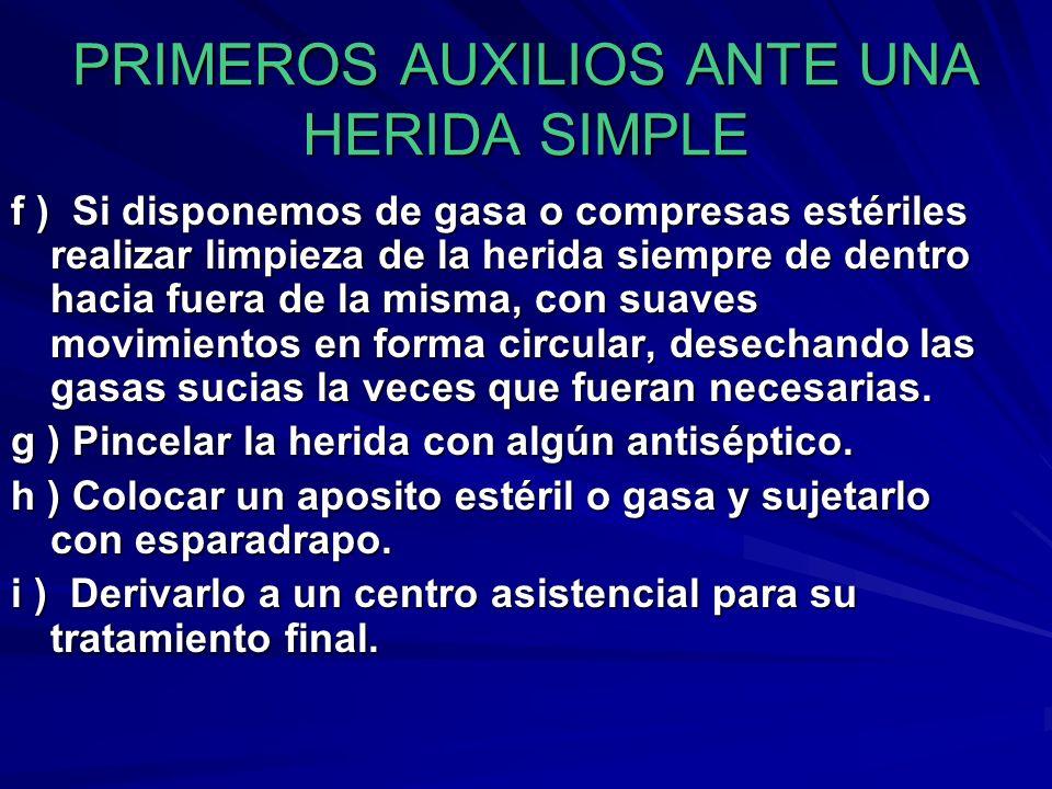 PRIMEROS AUXILIOS ANTE UNA HERIDA SIMPLE