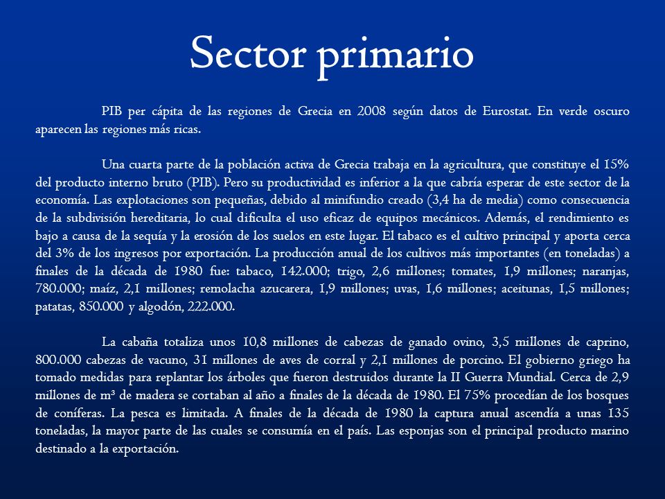 Sector primario PIB per cápita de las regiones de Grecia en 2008 según datos de Eurostat. En verde oscuro aparecen las regiones más ricas.