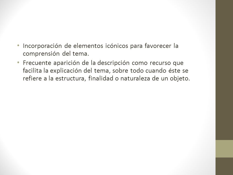 Incorporación de elementos icónicos para favorecer la comprensión del tema.