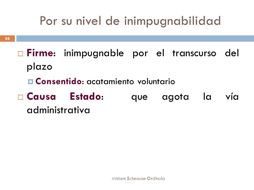 Por su nivel de inimpugnabilidad