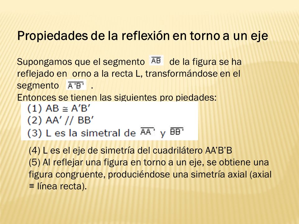 Propiedades de la reflexión en torno a un eje