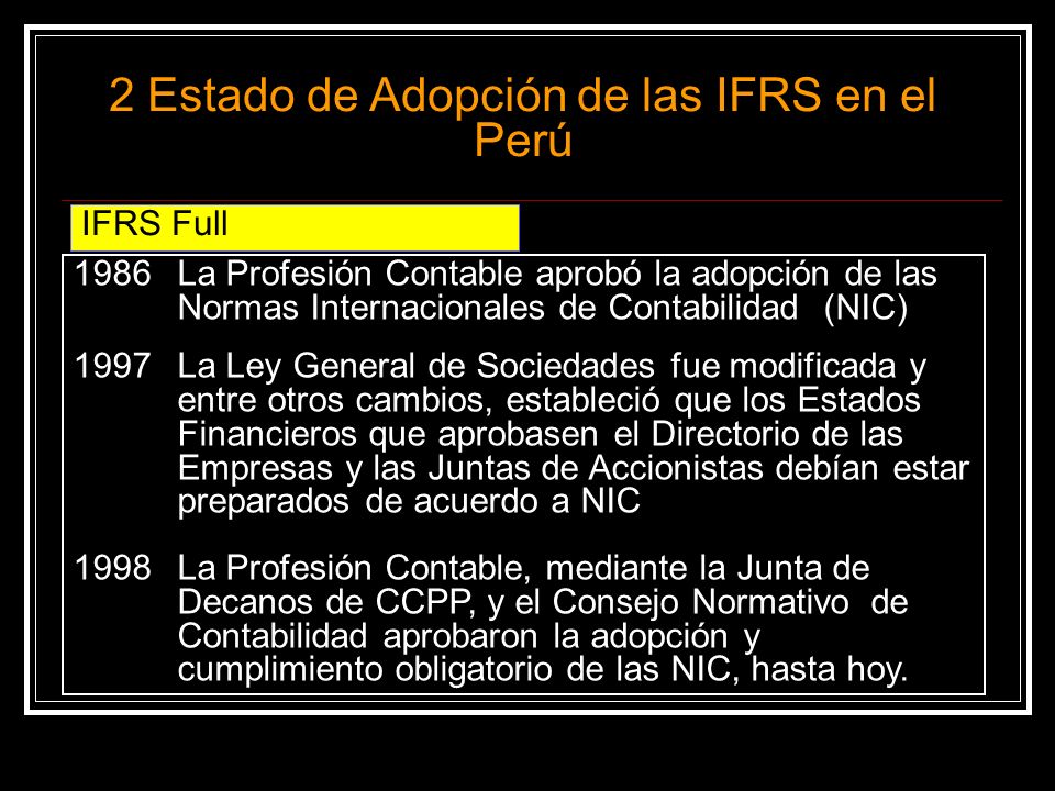 2 Estado de Adopción de las IFRS en el Perú