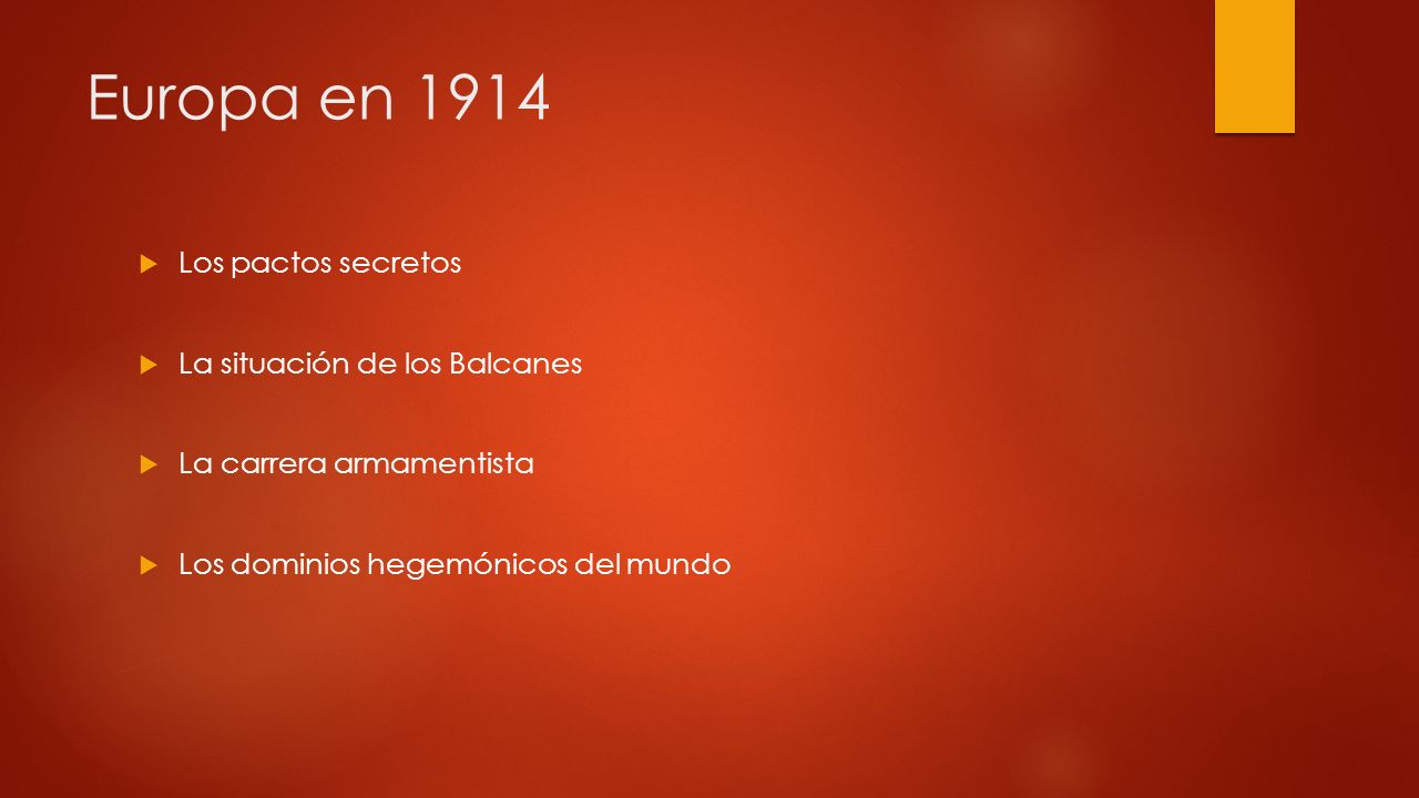 Europa en 1914 Los pactos secretos La situación de los Balcanes
