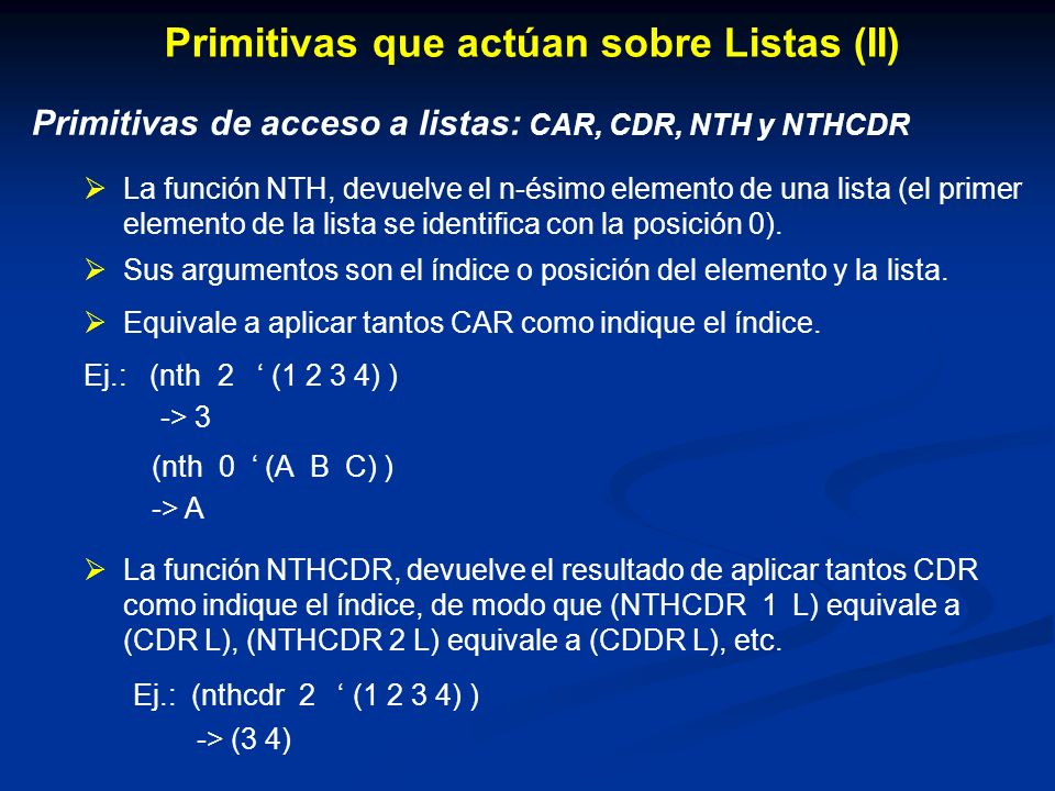 Primitivas que actúan sobre Listas (II)