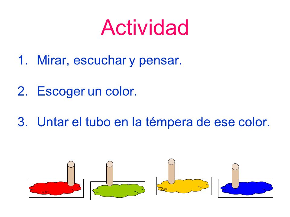 Actividad Mirar, escuchar y pensar. Escoger un color.
