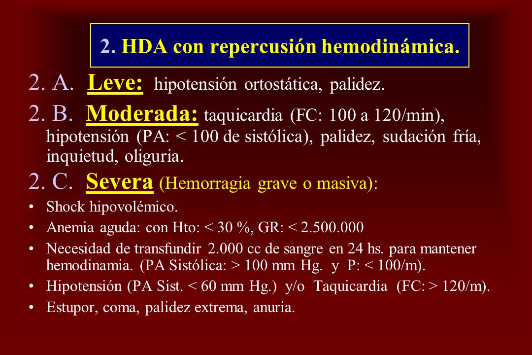 2. HDA con repercusión hemodinámica.