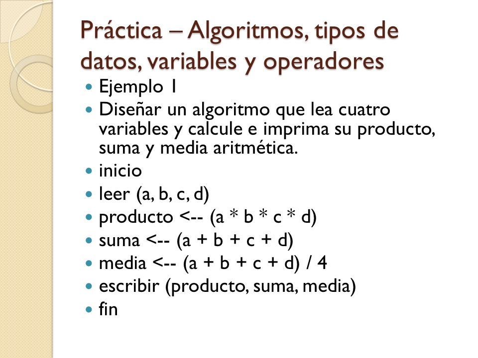 Práctica – Algoritmos, tipos de datos, variables y operadores