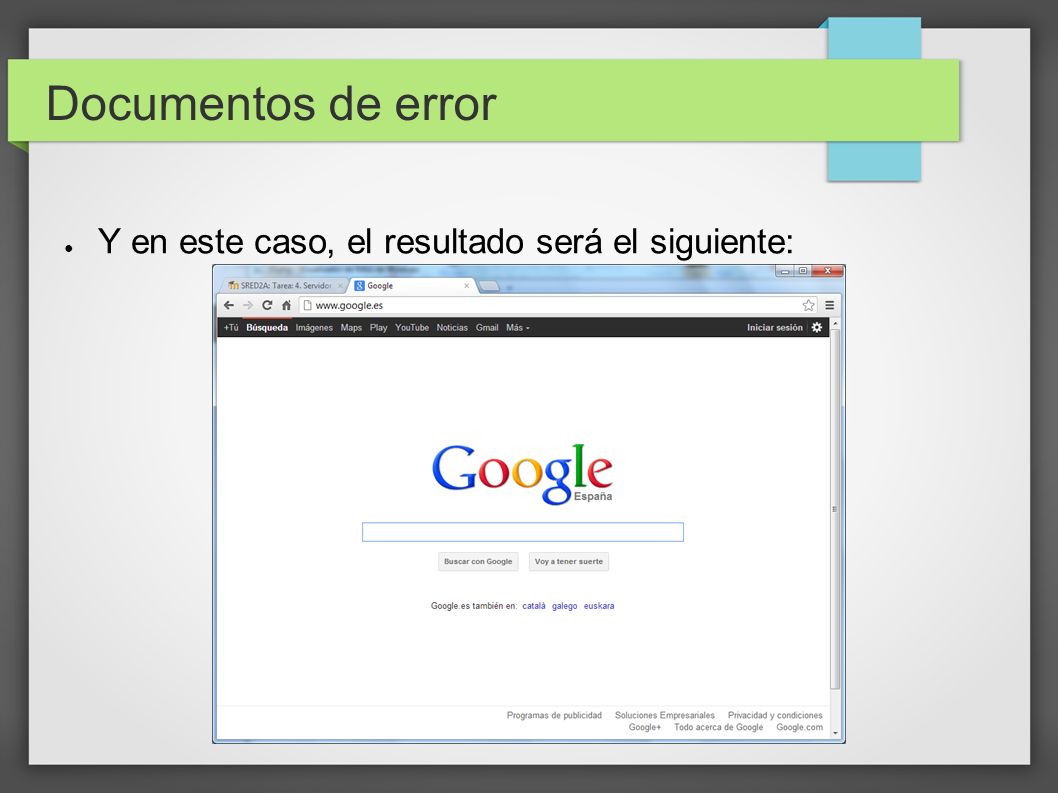 Documentos de error Y en este caso, el resultado será el siguiente: