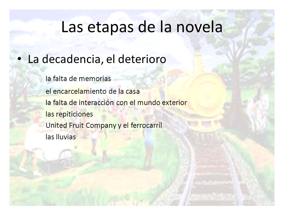 Las etapas de la novela La decadencia, el deterioro
