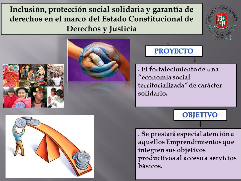 Inclusión, protección social solidaria y garantía de derechos en el marco del Estado Constitucional de Derechos y Justicia