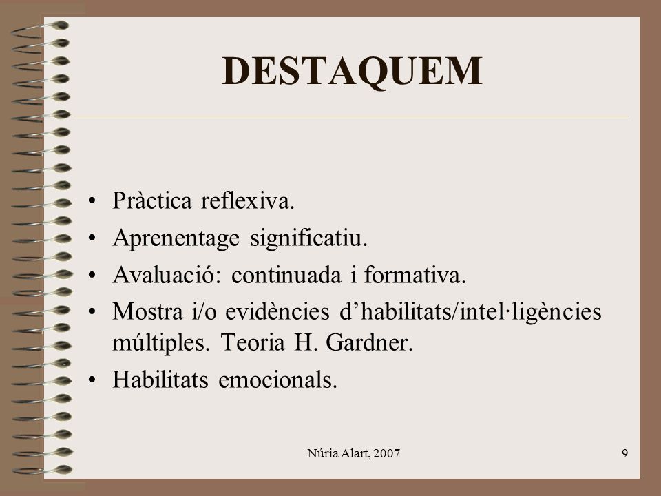 DESTAQUEM Pràctica reflexiva. Aprenentage significatiu.