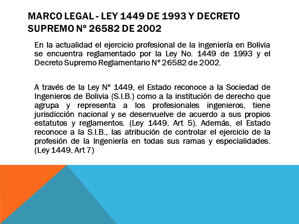 MARCO LEGAL - LEY 1449 DE 1993 Y DECRETO SUPREMO Nº DE 2002