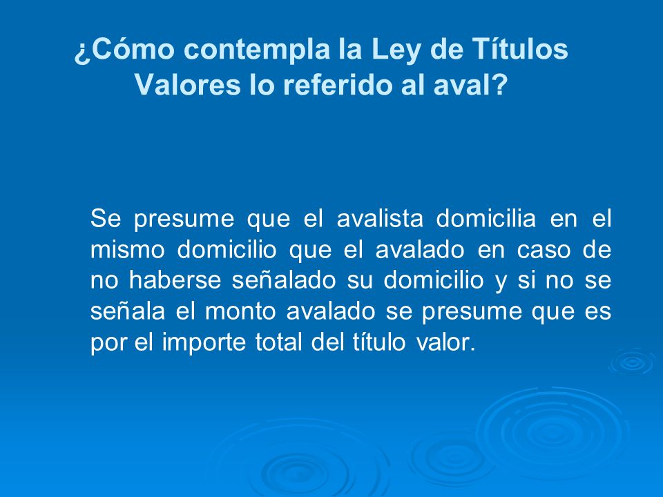 ¿Cómo contempla la Ley de Títulos Valores lo referido al aval